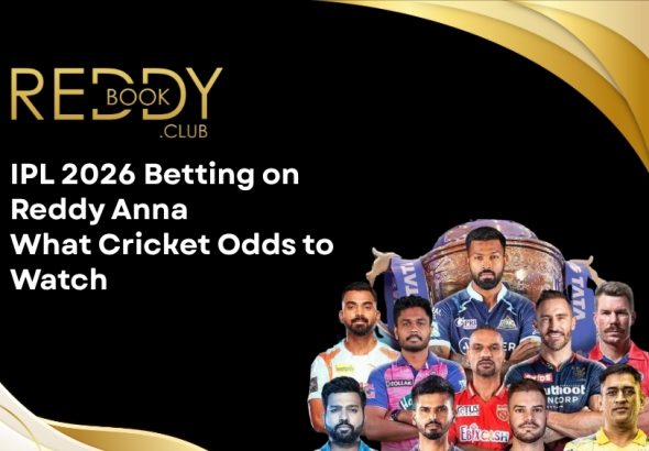 IPL 2026 Betting on Reddy Anna_ What Cricket Odds to Watch