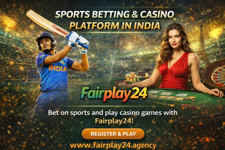 Fairplay24 – Sports Betting & Casino Platform in India Register & Play