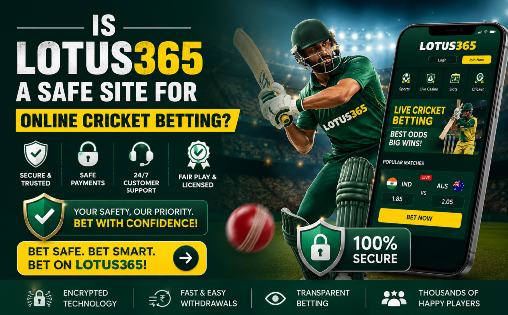 Is Lotus365 a Safe Site for Online Cricket Betting